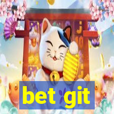 bet git